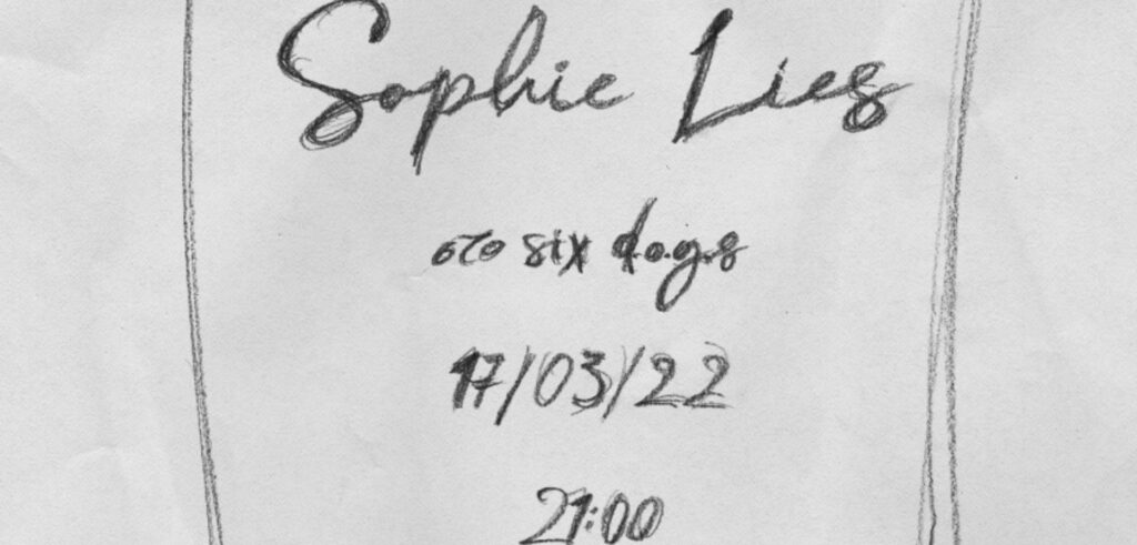 Sophie Lies @ six d.o.g.s.